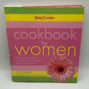 Betty Crocker Cookbook for Women Complete Guide Womens Health Wellness Hardcover
